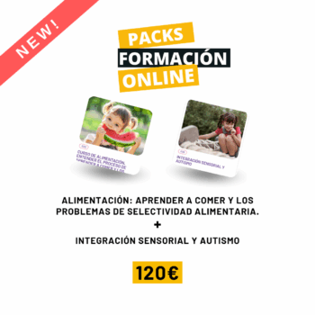ALIMENTACIÓN: APRENDER A COMER Y SELECTIVIDAD ALIMENTARIA + INTEGRACIÓN SENSORIAL Y AUTISMO